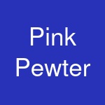 Pink Pewter