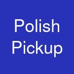 Polish Pickup