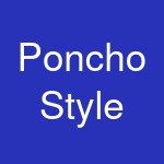 Poncho Style