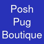 Posh Pug Boutique