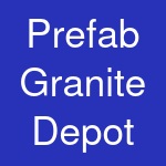 Prefab Granite Depot