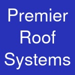 Premier Roof Systems