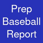 Prep Baseball Report