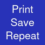 Print Save Repeat