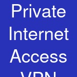 Private Internet Access VPN Deal