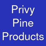 Privy Pine Products