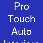 Pro Touch Auto Interiors