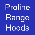 Proline Range Hoods