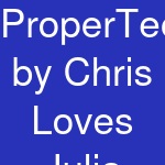 ProperTee by Chris Loves Julia