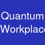 Quantum Workplace