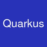 Quarkus