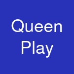 Queen Play