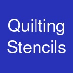 Quilting Stencils