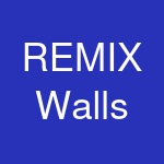 REMIX Walls