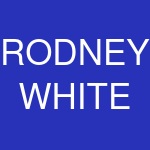 RODNEY-WHITE