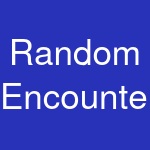 Random Encounters