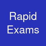 Rapid Exams