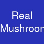 Real Mushrooms