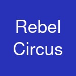 Rebel Circus