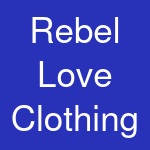 Rebel Love Clothing