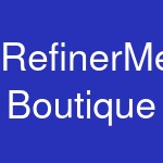 RefinerMe Boutique