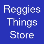 Reggies Things Store