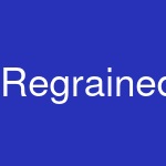 Regrained