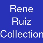 Rene Ruiz Collection