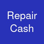 Repair Cash