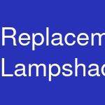 Replacement Lampshades