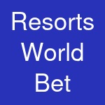 Resorts World Bet