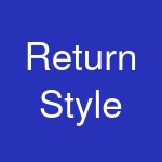 Return Style