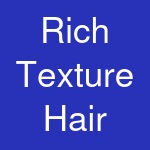 Rich Texture Hair