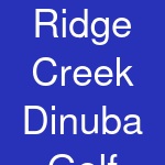 Ridge Creek Dinuba Golf Course