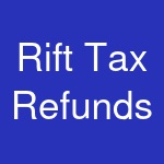 Rift Tax Refunds