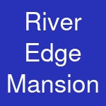 River Edge Mansion