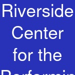 Riverside Center for the Performing Arts