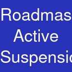 Roadmaster Active Suspension