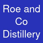 Roe and Co Distillery