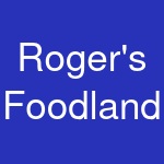 Roger's Foodland