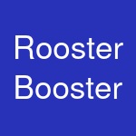 Rooster Booster