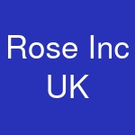 Rose Inc UK