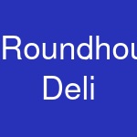 Roundhouse Deli