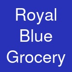 Royal Blue Grocery