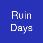 Ruin Days