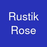 Rustik Rose