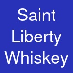 Saint Liberty Whiskey