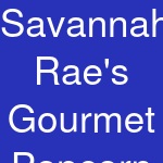 Savannah Rae's Gourmet Popcorn