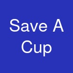 Save A Cup