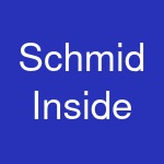 Schmid Inside